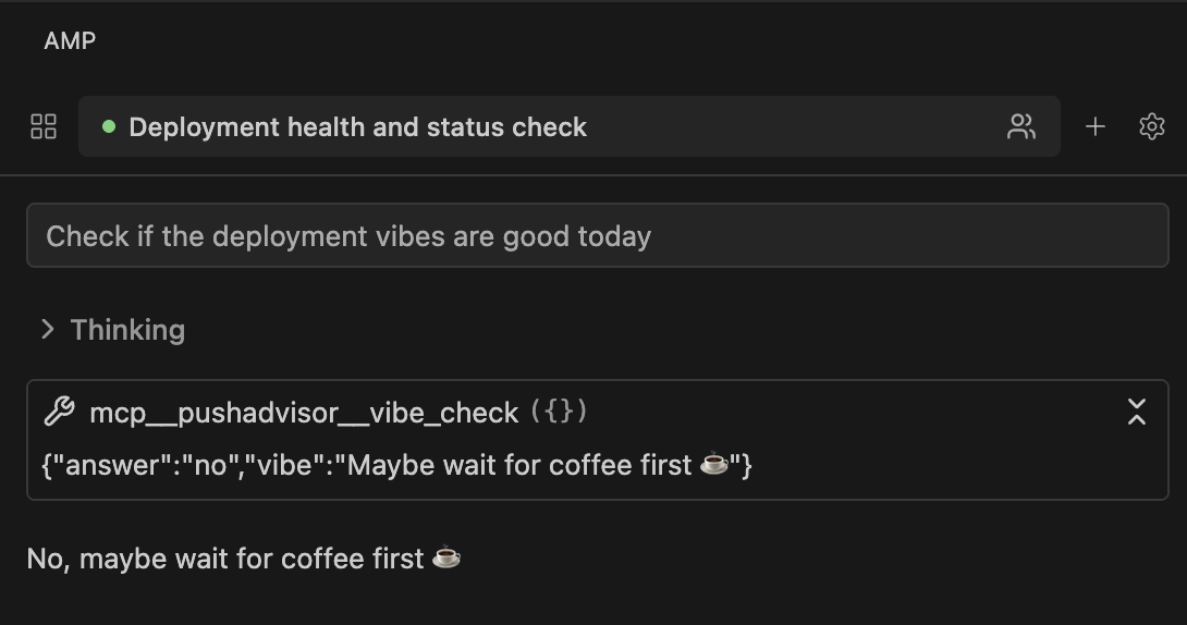 Screenshot showing Amp successfully calling the deployment vibes check